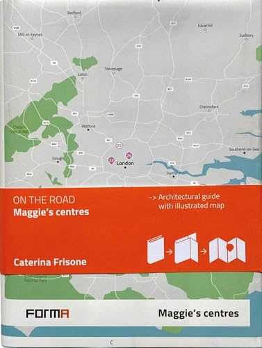 Maggie's Centres: On the Road (On the Road Architecture Guide)