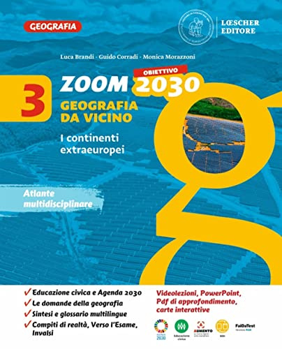 Zoom. Obiettivo 2030. Geografia da vicino. Per la Scuola media. Con e-book. Con espansione online. I continenti extraeuropei (Vol. 3)