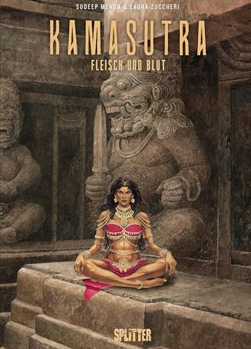 Kamasutra: In Fleisch und Blut