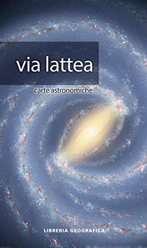 Via Lattea - Carta astronomica