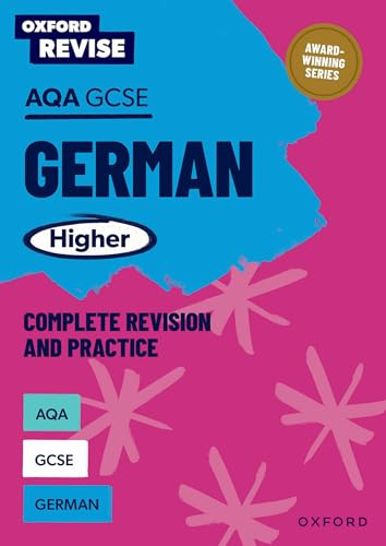 AQA GCSE German Higher Complete Revision and Practice: For the 2027 Exams (Oxford Revise: Modern Foreign Languages)