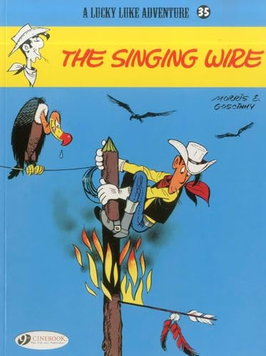 Lucky Luke Vol.35: the Singing Wire