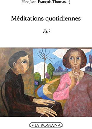 Méditations quotidiennes : été