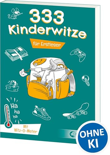 333 Kinderwitze - Für Erstleser: Witzebuch für Jungen und Mädchen ab 6 Jahre