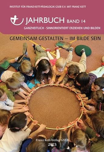 Jahrbuch 2023 (Band 14): Gemeinsam gestalten – im Bilde sein