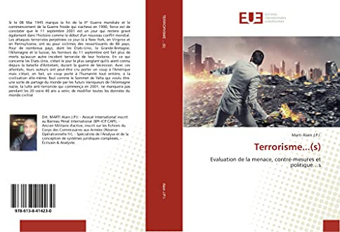 Terrorisme...(s): Evaluation de la menace, contre-mesures et politique...s