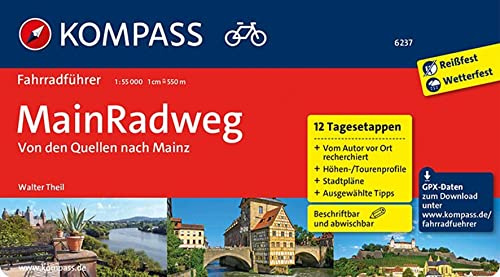 KOMPASS Fahrradführer MainRadweg, Von den Quellen nach Mainz: mit Stadtplänen und GPX-Daten zum Download.