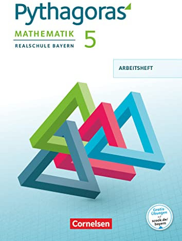 Pythagoras - Realschule Bayern - 5. Jahrgangsstufe: Arbeitsheft mit eingelegten Lösungen