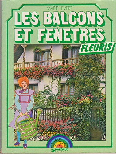 Les Balcons et fenêtres fleuris (Arc-en-ciel)