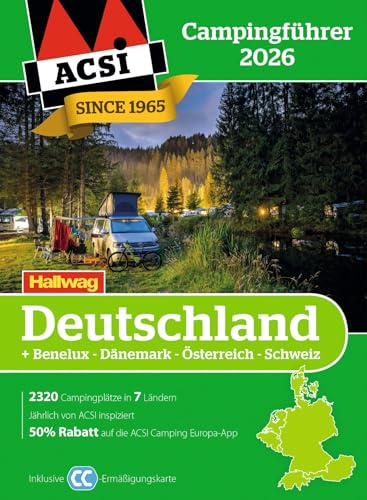 ACSI Campingführer Deutschland 2026: Inkl. Benelux-Dänemark-Österreich-Schweiz und ACSI CampingCard Ermässigungskarte (Hallwag ACSI Campingführer)