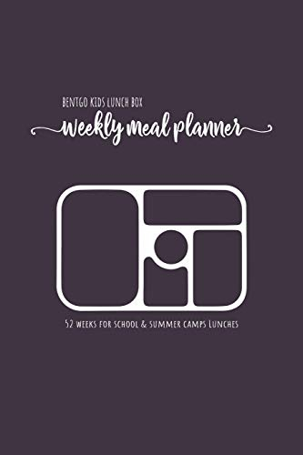 BENTGO KIDS LUNCH BOX - Weekly meal planner for school and summer camp lunches: This lunch journal is the perfect tool to create yummy snacks and ... planner for BENTO BOX COLLECTION, Band 5)