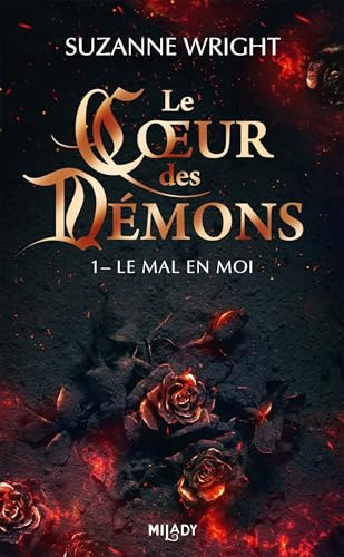 Le Coeur des démons, T1 : Le Mal en moi