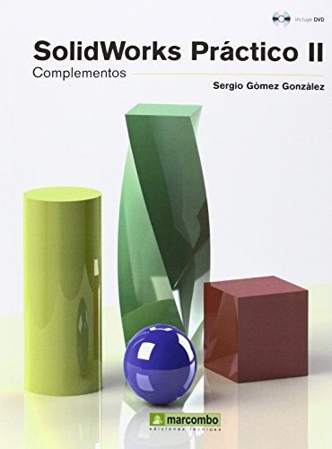 SolidWorks Práctico II : Complementos