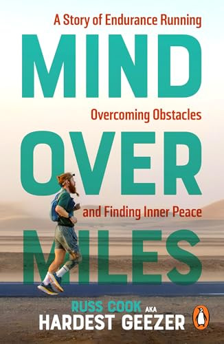 Mind over Miles: Mind over Miles - The untold story behind the record-breaking run