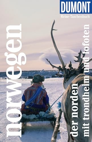 DUMONT Reise-Taschenbuch Reiseführer Norwegen, Der Norden mit Trondheim und Lofoten: Reiseführer plus Reisekarte. Mit individuellen Autorentipps und vielen Touren.