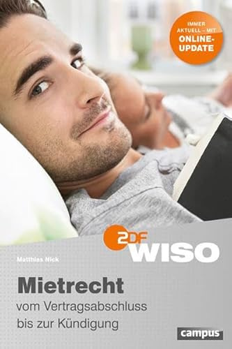 WISO: Mietrecht - vom Vertragsschluss bis zur Kündigung: Immer aktuell - mit Online-Update