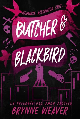 Butcher & Blackbird: La trilogía del amor caótico 1 (Contraluz)