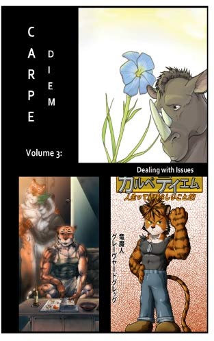 Carpe Diem Vol. 3; Dealing with Issues