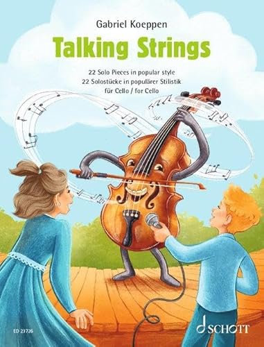 Talking Strings: 22 Solostücke in populärer Stilistik. Violoncello.