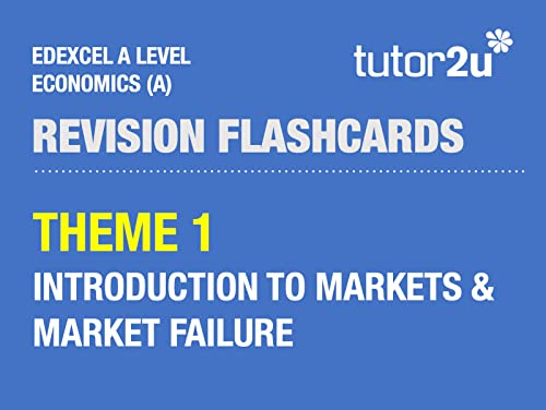 tutor2u Edexcel A-Level Economics Theme 1 Revision Flashcards