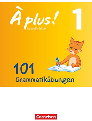 À plus ! - Zu allen Ausgaben 2012 - Band 1: 101 Grammatikübungen - Mit Lösungen online