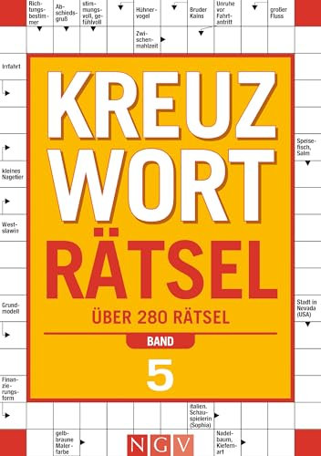 Kreuzworträtsel - Band 5: Über 280 Rätsel I Perfektes Geschenk für Rätselfreunde und Denksport-Begeisterte