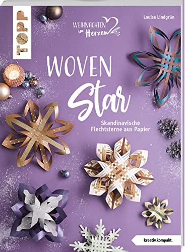 Woven Star (kreativ.kompakt.): Skandinavische Flechtsterne aus Papier