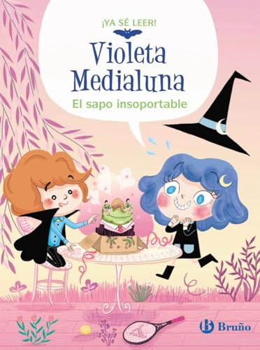 Violeta Medialuna, 3. El sapo insoportable (Castellano - A PARTIR DE 6 AÑOS - PERSONAJES Y SERIES - Violeta Medialuna)