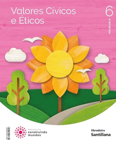 VALORES CIVICOS E ETICOS 6 PRIMARIA CONSTRUINDO MUNDOS