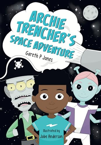 Archie Trencher's Space Adventure (Big Cat for Little Wandle Fluency)