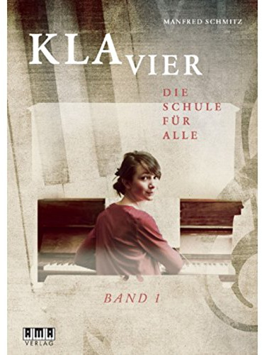 Klavier: Die Schule für alle Band 1
