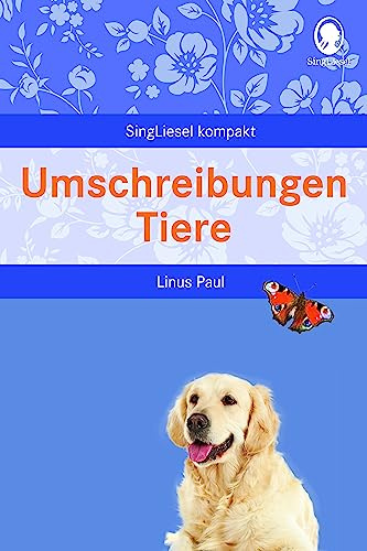 Umschreibungen für Senioren – Tiere – Gedächtnistraining mal anders: Beschäftigung und Gedächtnistraining für Senioren mit Demenz. Beliebt und bewährt bei Senioren | 6 Hinweise, ein Begriff – Der Rätselspaß für Senioren – auch als Beschäftigung bei Demenz
