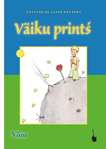 Väiku printś: Der kleine Prinz - Võro