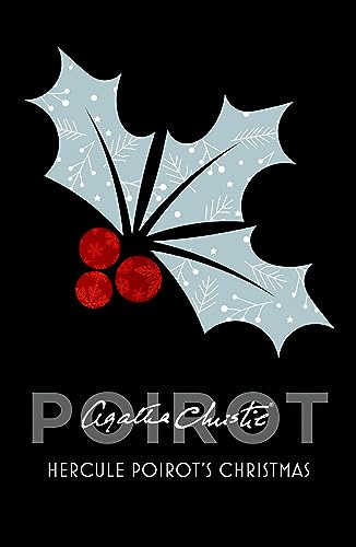 Hercule Poirot's Christmas: A Gripping Whodunit Where Every Family Member Has a Reason to Kill