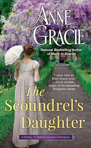 The Scoundrel's Daughter: 1 (The Brides of Bellaire Gardens)