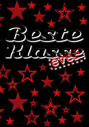 Beste Klasse Ever: Erinnerungsalbum an die Beste Schulklasse I Abschiedsgeschenk für Klassenlehrer/ Lehrerin