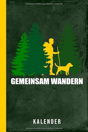 Kalender Gemeinsam Wandern: Hundewandern Hundewanderung Hund (Hundefreunde Kalenderbuch 2020, Band 1)