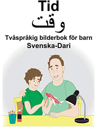 Svenska-Dari Tid Tvåspråkig bilderbok för barn