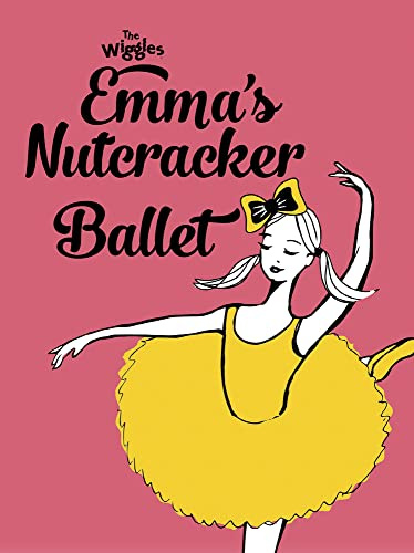 Emma's Nutcracker Ballet (Wiggles)