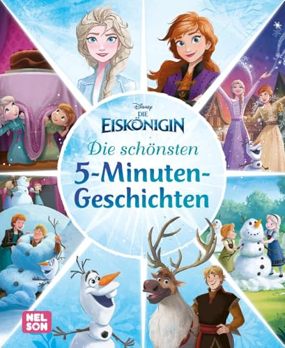 Disney Die Eiskönigin: Die schönsten 5-Minuten-Geschichten: 9 Abenteuer aus Arendelle für Kinder ab 3 Jahren
