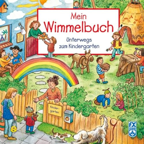 Mein Wimmelbuch: Unterwegs zum Kindergarten