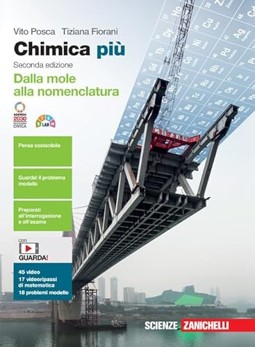 Chimica più. Dalla mole alla nomenclatura. Per le Scuole superiori. Con e-book. Con espansione online