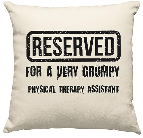 Just The Shirt Reserved For a Very Grumpy Physical Therapy Assistant 45cm x 45cm Decorative Cotton Cushion