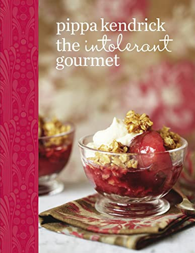 The Intolerant Gourmet: Delicious Allergy-friendly Home Cooking for Everyone