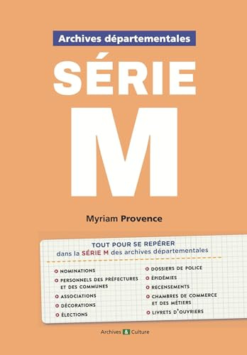 Archives départementales : série M: Du préfet aux citoyens
