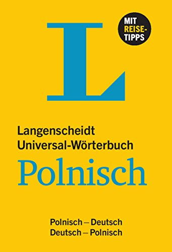 Langenscheidt Universal-Wörterbuch Polnisch - mit Tipps für die Reise: Polnisch-Deutsch/Deutsch-Polnisch (Langenscheidt Universal-Wörterbücher)