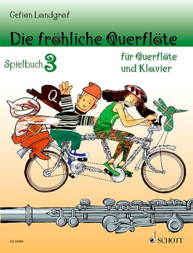 Die fröhliche Querflöte: Spielbuch 3. Band 3. Flöte und Klavier. Spielbuch. (Die fröhliche Querflöte, Band 3)
