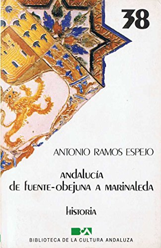Andalucía, de Fuente-Ovejuna a Marinaleda