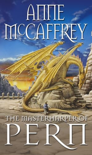 The Masterharper Of Pern: an outstanding and awe-inspiring epic fantasy from one of the most influential fantasy and SF novelists of her generation (The Dragon Books, 15)