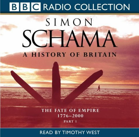 Fate of Empire 1776 - 2000 (v.3) (BBC Radio Collection)